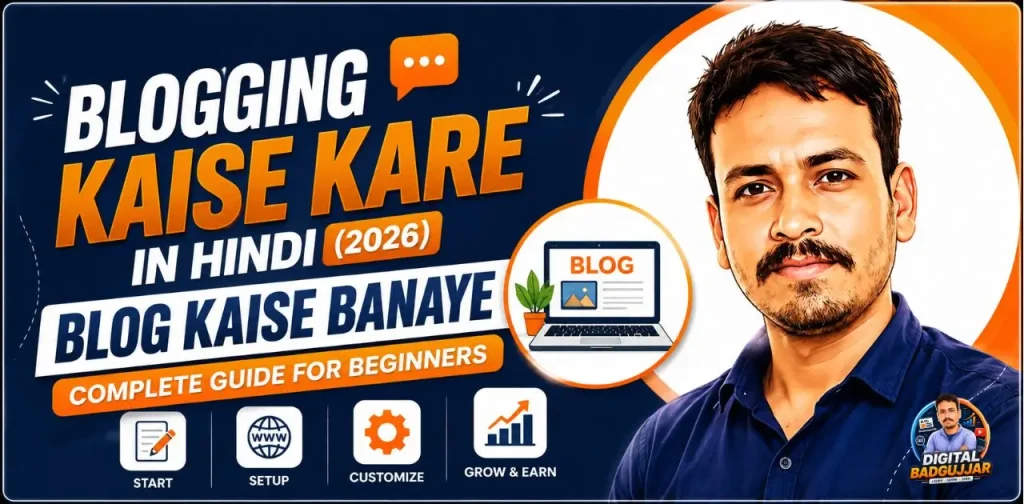 Blogging Kaise Kare in Hindi (2026) Blog Kaise Banaye Complete Guide for Beginners
